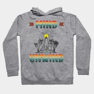 Mind Unwind Relaxing Beach & Surfing Design Hoodie